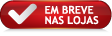 Em breve nas lojas.